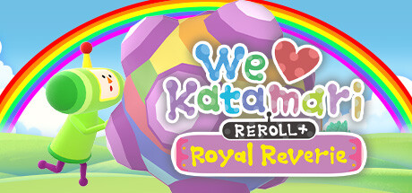 Обложка: We Love Katamari REROLL+ Royal Reverie