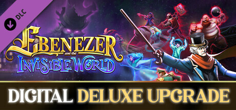 Обложка: Ebenezer and the Invisible World - Digital Deluxe Upgrade