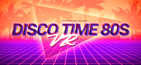 Обложка: Disco Time 80s VR