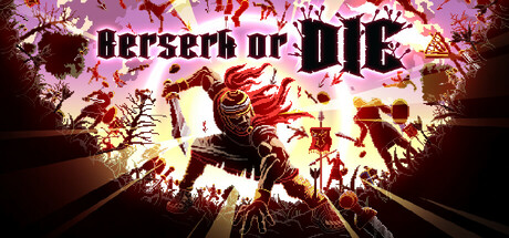 Обложка: Berserk or Die