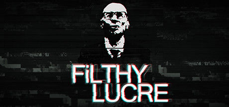 Обложка: Filthy Lucre
