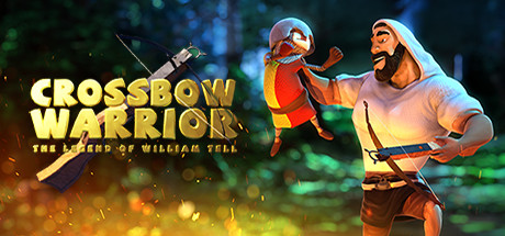 Обложка: Crossbow Warrior - The Legend of William Tell