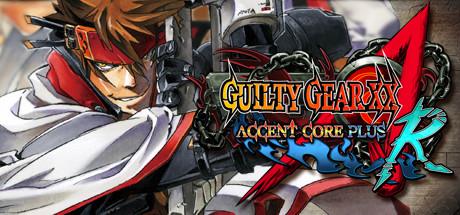 Обложка: GUILTY GEAR XX ACCENT CORE PLUS R