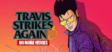 Обложка: Travis Strikes Again: No More Heroes Complete Edition