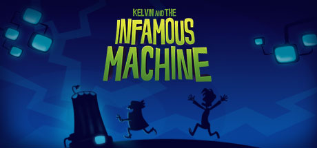 Обложка: Kelvin and the Infamous Machine