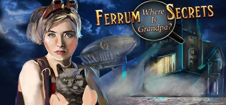 Обложка: Ferrum's Secrets: Where Is Grandpa?