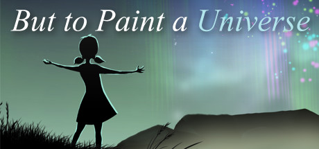 Обложка: But to Paint a Universe