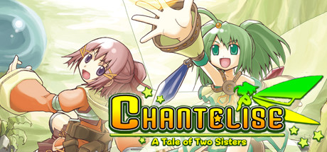 Обложка: Chantelise - A Tale of Two Sisters