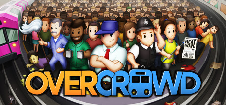 Обложка: Overcrowd: A Commute 'Em Up