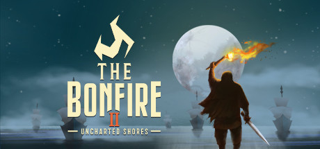 Обложка: The Bonfire 2: Uncharted Shores