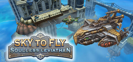 Обложка: Sky to Fly: Soulless Leviathan
