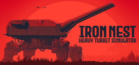 Обложка: IRON NEST: Heavy Turret Simulator