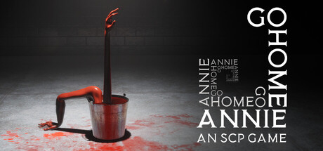 Обложка: Go Home Annie: An SCP Game