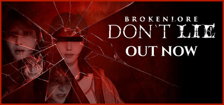 Обложка: BrokenLore: DON’T LIE