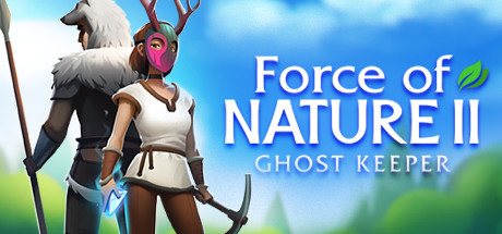 Обложка: Force of Nature 2: Ghost Keeper
