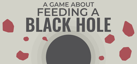 Обложка: A Game About Feeding A Black Hole